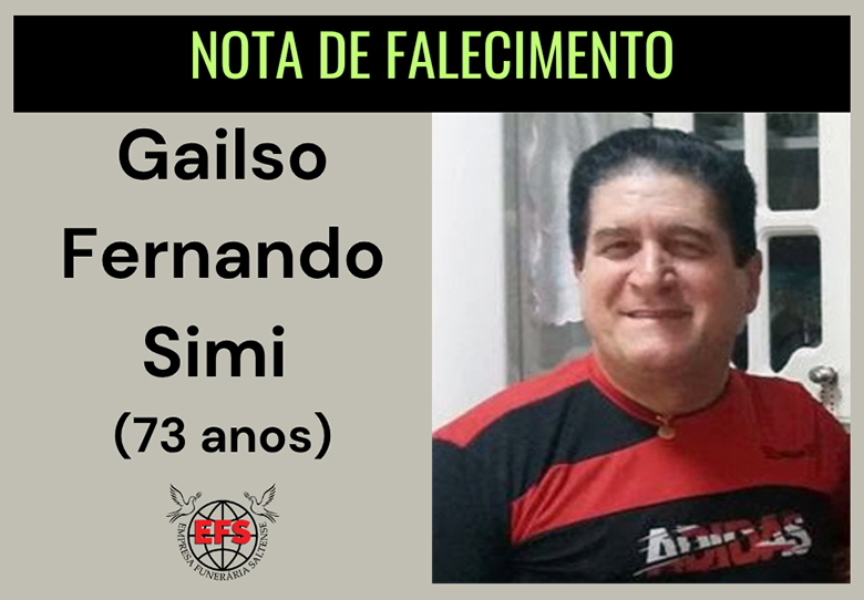Nota de Falecimento do senhor Gailso Fernando Simi, de 73 anos